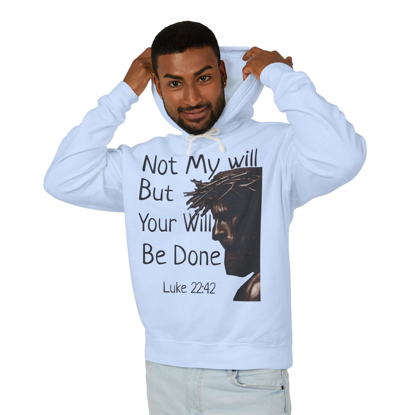 Christian Hoodie "Luke 22:42" with john 3:16 on the back, W&W product line