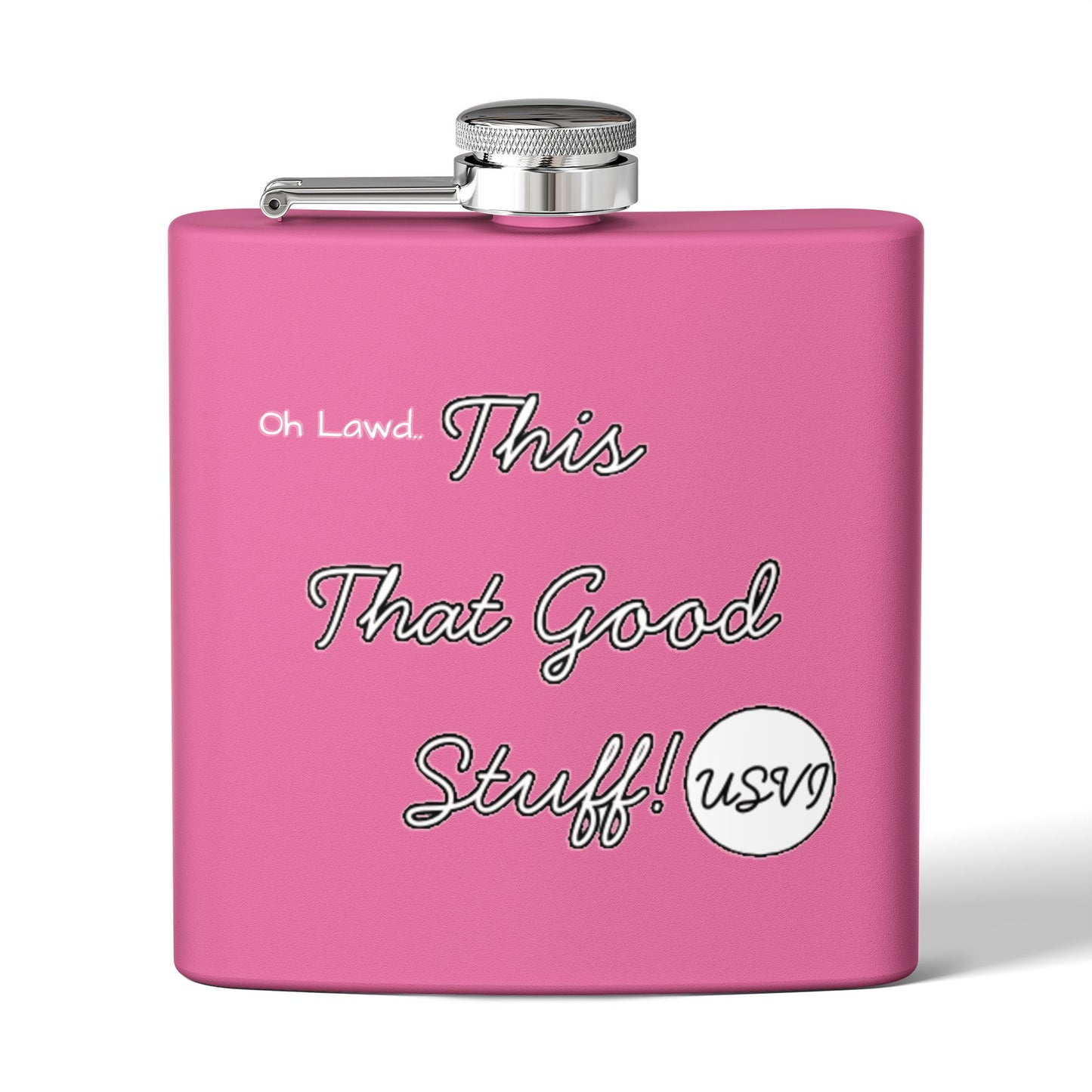 "Oh Lawd This That Good Stuff!" W&W USVI Flask
