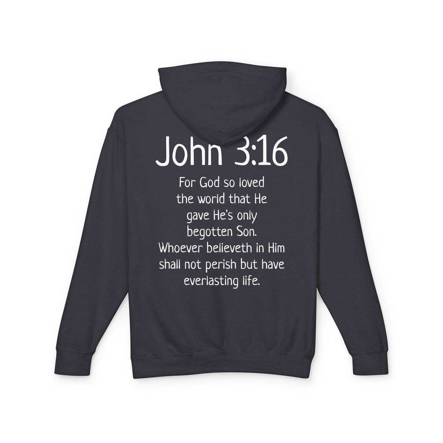 Christian Hoodie "Luke 22:42" with john 3:16 on the back, W&W product line