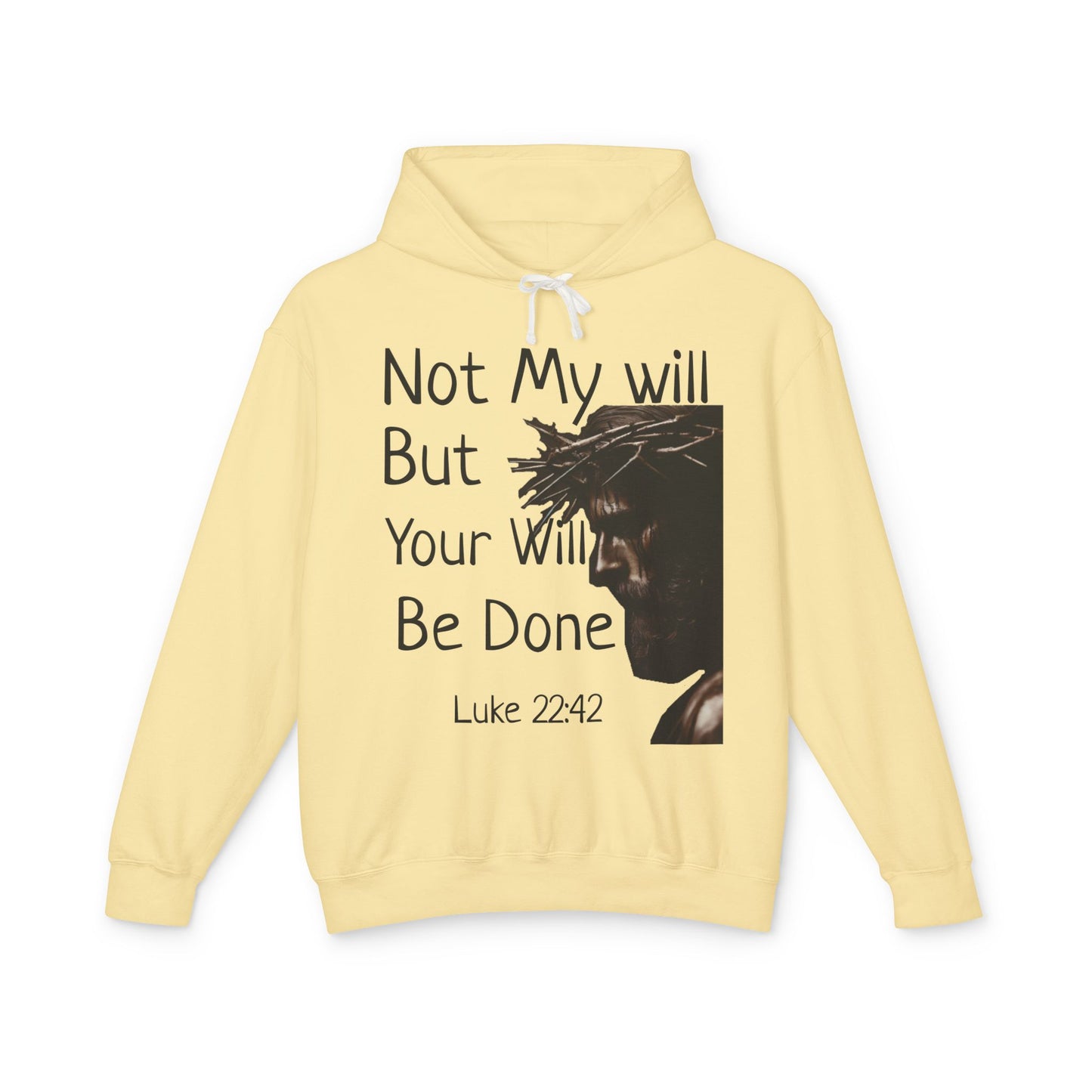 Christian Hoodie "Luke 22:42" with john 3:16 on the back, W&W product line