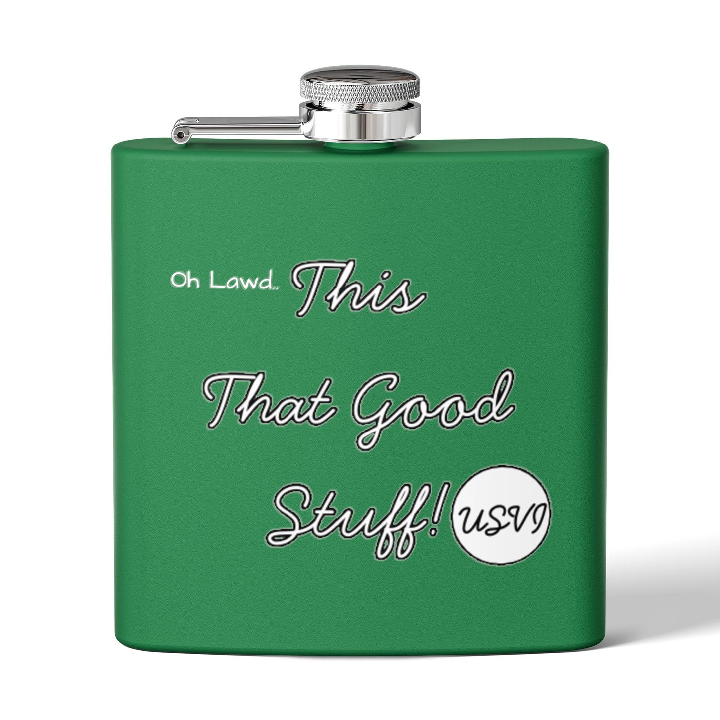 "Oh Lawd This That Good Stuff!" W&W USVI Flask