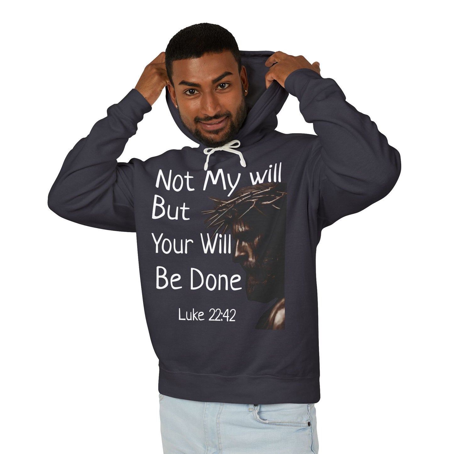 Christian Hoodie "Luke 22:42" with john 3:16 on the back, W&W product line