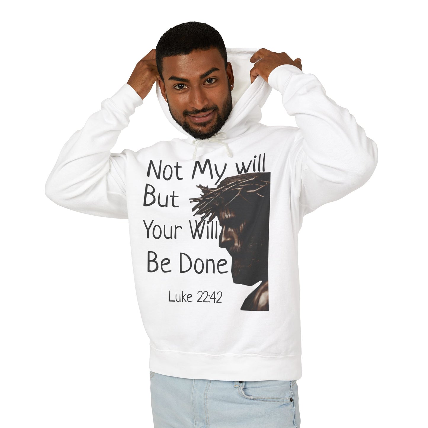 Christian Hoodie "Luke 22:42" with john 3:16 on the back, W&W product line
