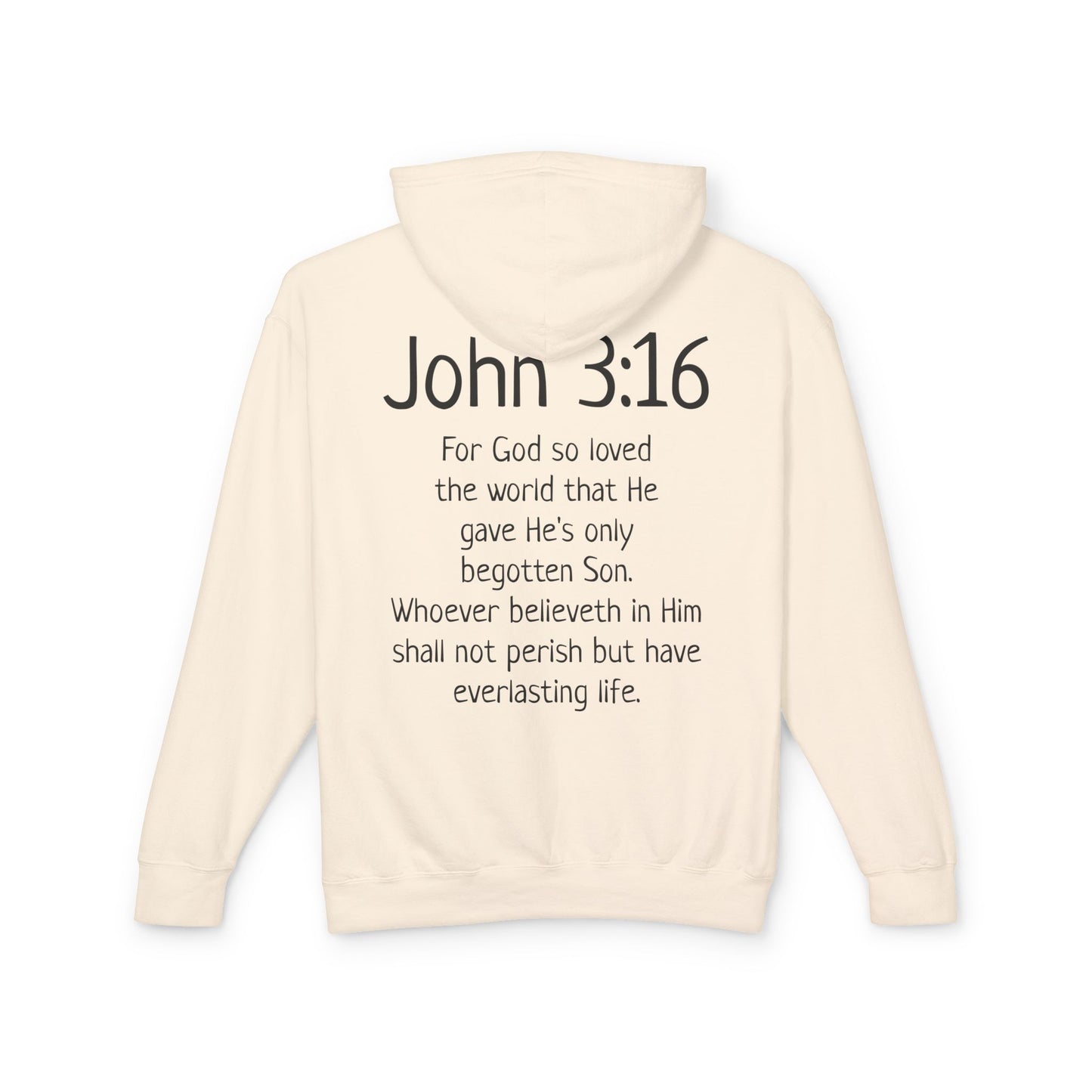 Christian Hoodie "Luke 22:42" with john 3:16 on the back, W&W product line