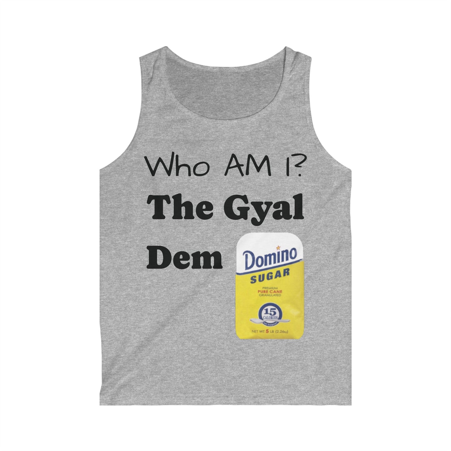 "The Gyal Dem Suga" W&W Tank Top