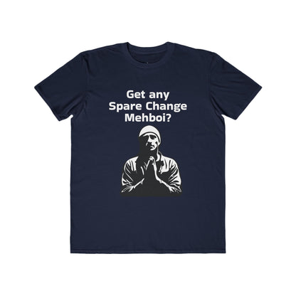 "Got Any Spare Change" W&W Tee Shirt