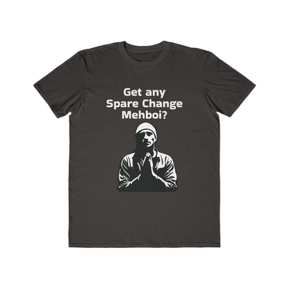 "Got Any Spare Change" W&W Tee Shirt