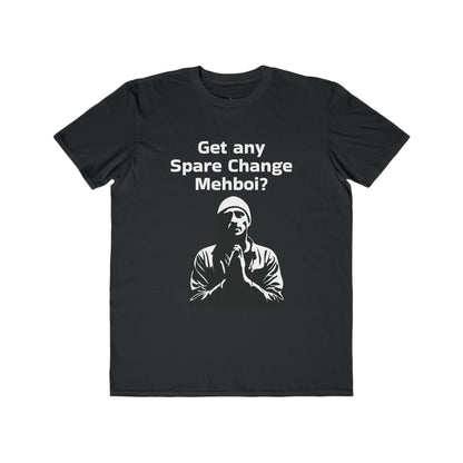 "Got Any Spare Change" W&W Tee Shirt