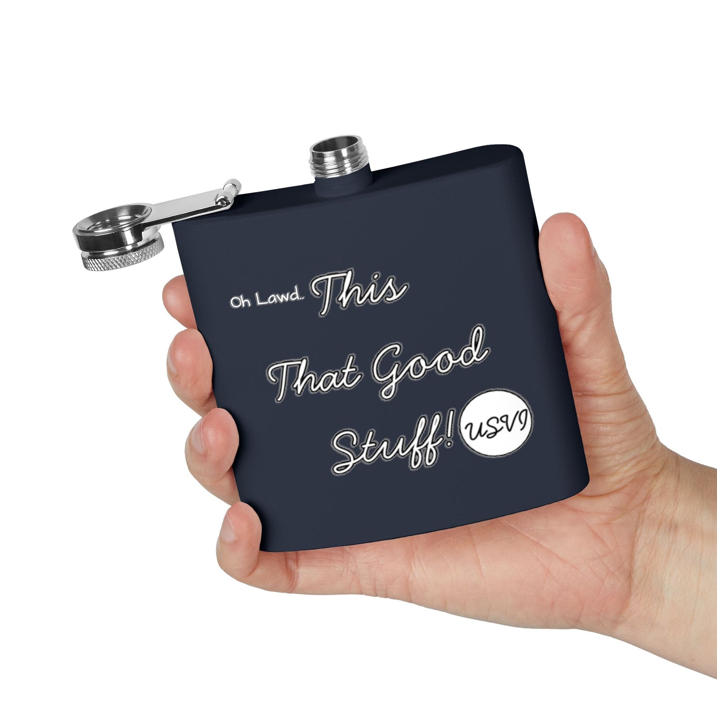 "Oh Lawd This That Good Stuff!" W&W USVI Flask