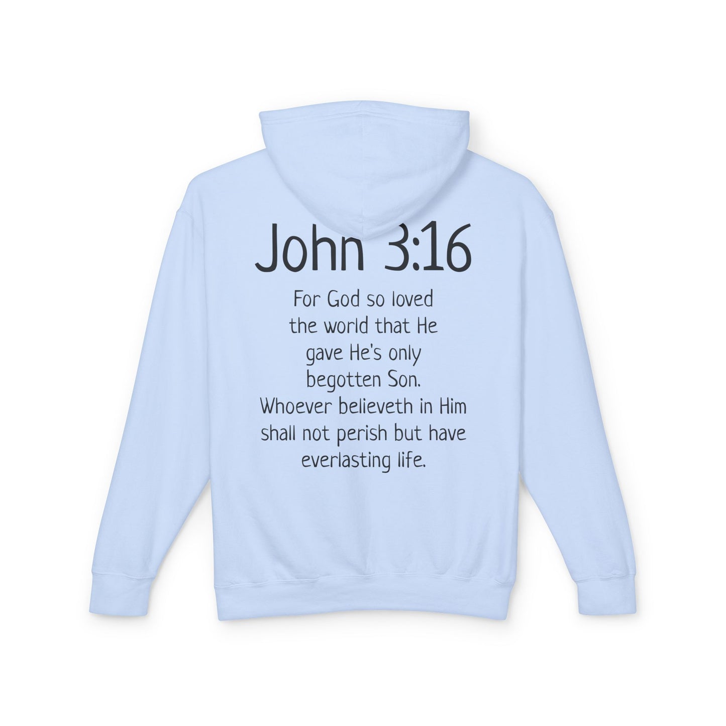 Christian Hoodie "Luke 22:42" with john 3:16 on the back, W&W product line