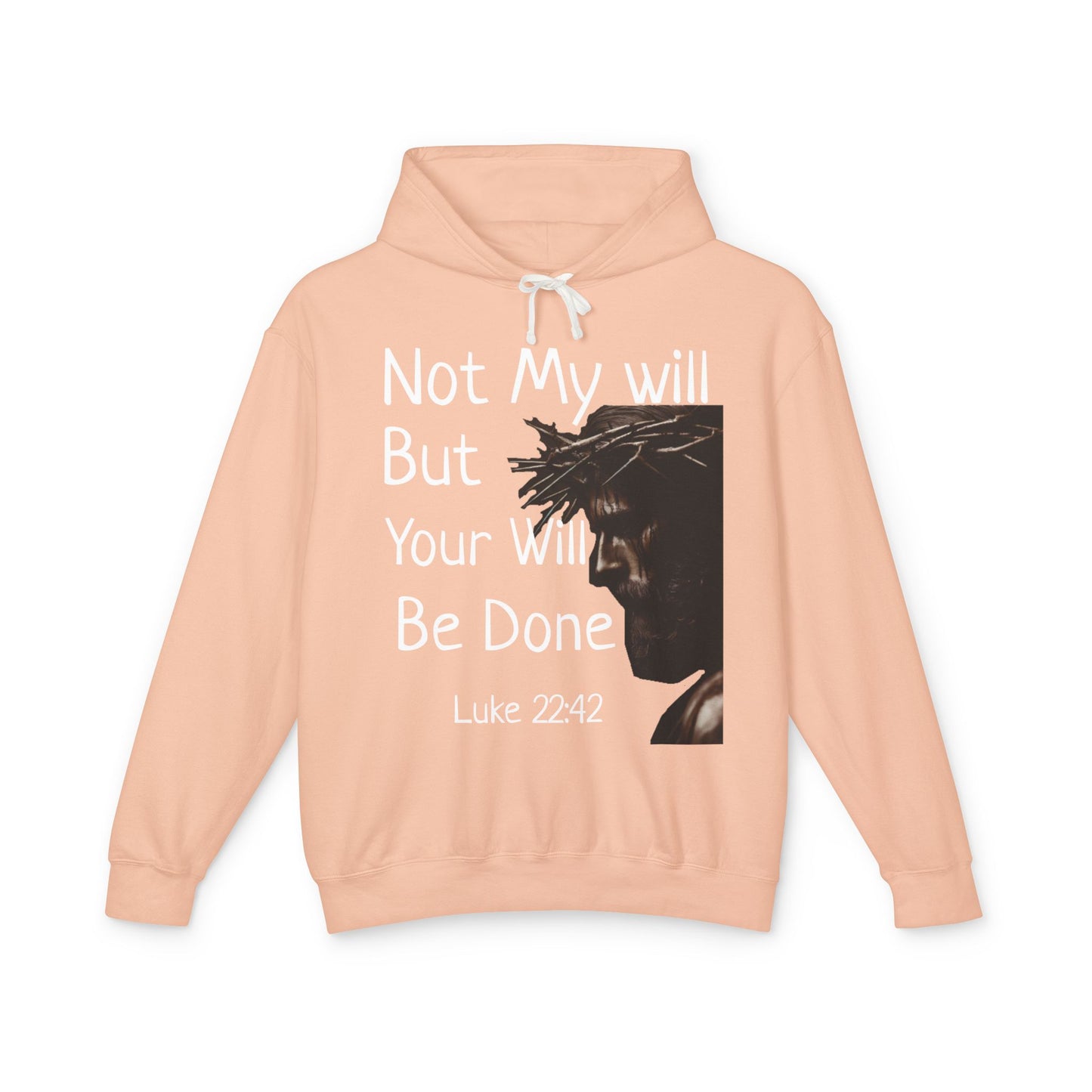 Christian Hoodie "Luke 22:42" with john 3:16 on the back, W&W product line